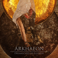 Arkhaeon - Dreamscapes of Illusion Arkhaeon - Dreamscapes of Illusion