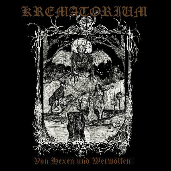 Krematorium - Von Hexen und Werwölfen