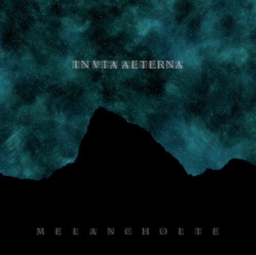 In Via Aeterna - Melancholie