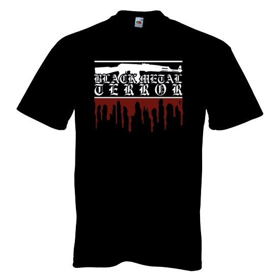 T-Shirt- Black Metal Terror T-Shirt- Black Metal Terror
