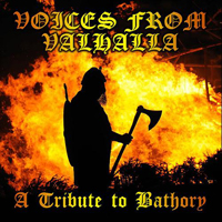 Voices from Valhalla - A Tribute to Bathory (Doppel CD) Voices from Valhalla - A Tribute to Bathory (Doppel CD)
